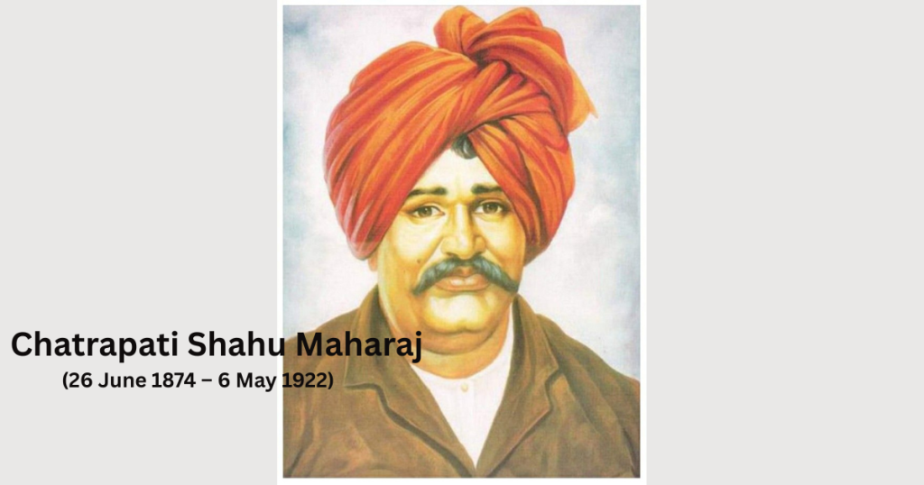 Chatrapati Shahu Maharaj